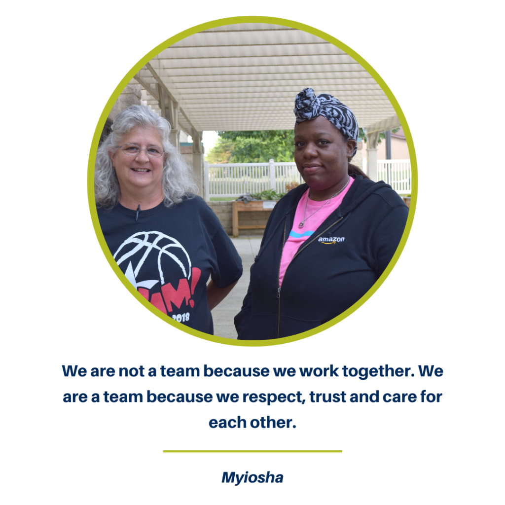 "We are not a team because we work together. We are a team because we respect, trust and care for each other." A quote from Myiosha about UDS.
